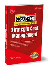 Taxmann Cracker - Strategic Cost Management (SCM) Book for CMA Final by Tarun Agarwal